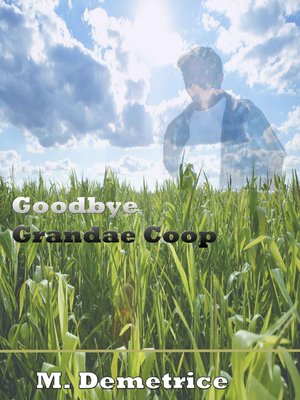 cover image of Goodbye Grandae Coop